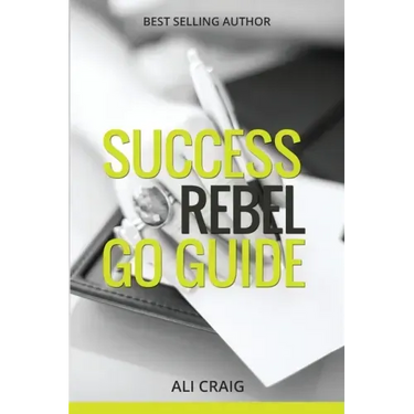 Success Rebel Go Guide