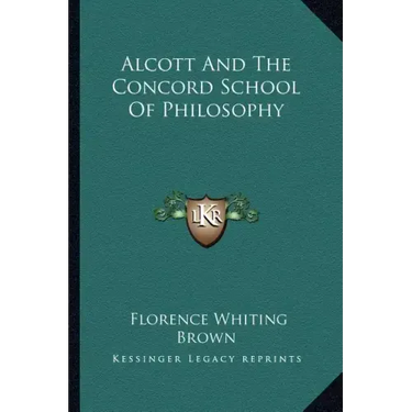 Alcott and the Concord School of Philosophy