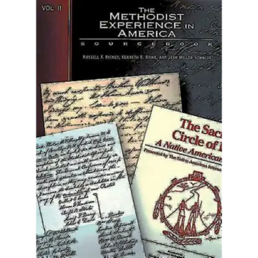 The Methodist Experience in America Volume II: Sourcebook