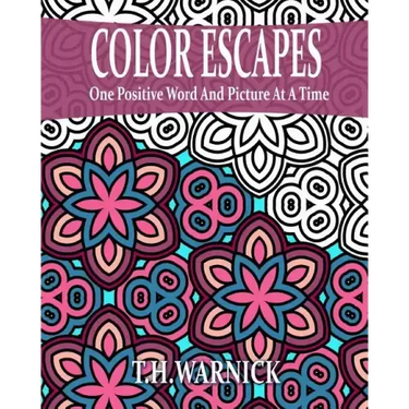 Color Escapes: Adult Coloring Book