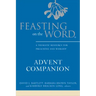 Feasting on the Word Advent Companion