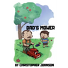 Dad's Mower