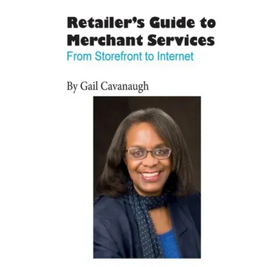The Retailers Guide to Merchant Services: From Storefront to Internet