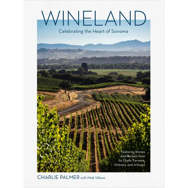 Wineland: Celebrating the Heart of Sonoma