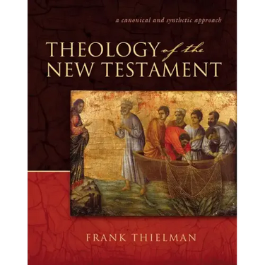 Theology of the New Testament Hardcover