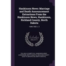 Hankinson News: Marriage and Death Announcement Extractions From the Hankinson News, Hankinson, Richland County, North Dakota: 1949-1952 v. 2