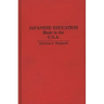 Japanese Education: Made in the U.S.A.