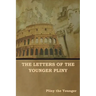 The Letters of the Younger Pliny