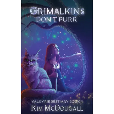 Grimalkins Don't Purr