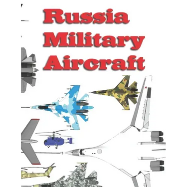 Russia Military Aircraft: 2020 - 2025