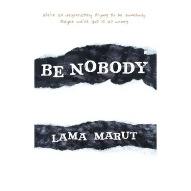 Be Nobody