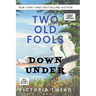 Two Old Fools Down Under - LARGE PRINT