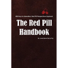 The Red Pill Handbook