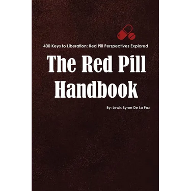The Red Pill Handbook