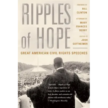 Ripples of Hope: Great American Civil Rights Speeches