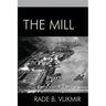 The Mill