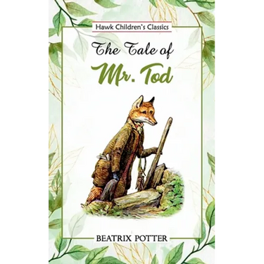The Tale of Mr. Tod