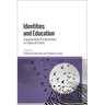 Identities and Education: Comparative Perspectives in Times of Crisis