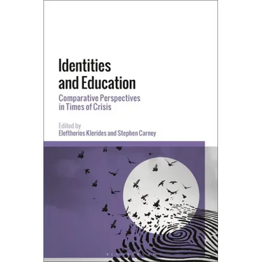 Identities and Education: Comparative Perspectives in Times of Crisis