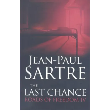 The Last Chance: Roads of Freedom IV