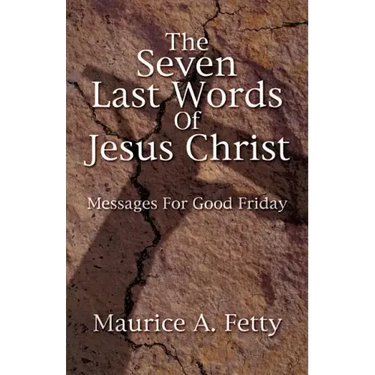 Seven Last Words of Jesus Chri