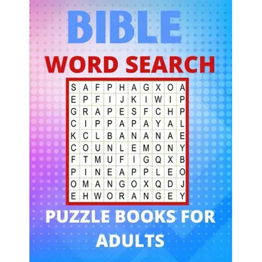 Bible Word Search Puzzle Books For Adults: Really Bible Word Search Book for Adults with a Huge Supply and Solutions of Puzzles Your Brain Sharp & Rel