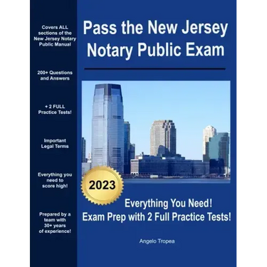 Pass the New Jersey Notary Public Exam: Everything You Need - Exam Prep with 2 Full Practice Tests!