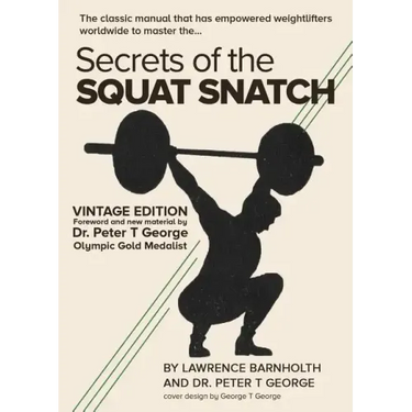 Secrets of the Squat Snatch