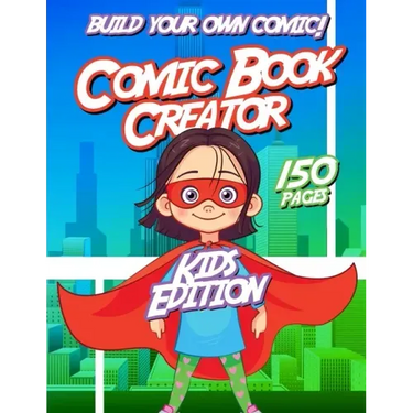 Kids Comic Book Creator: Creative Activity Book For Children To Make Comics, Characters and More