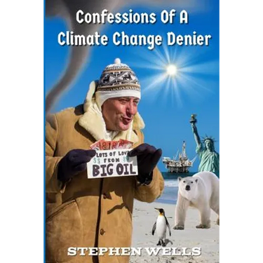 Confessions Of A Climate Change Denier
