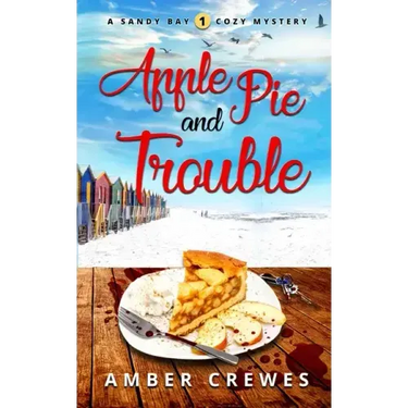 Apple Pie and Trouble