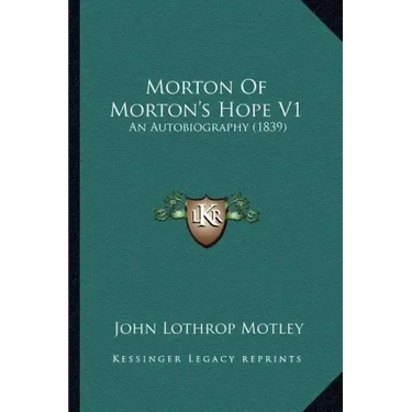 Morton Of Morton's Hope V1: An Autobiography (1839)