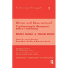 Clinical and Observational Psychoanalytic Research: Roots of a Controversy - Andre Green & Daniel Stern