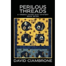 Perilous Threads
