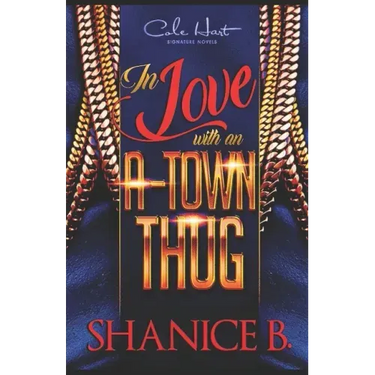 In Love With An A-Town Thug