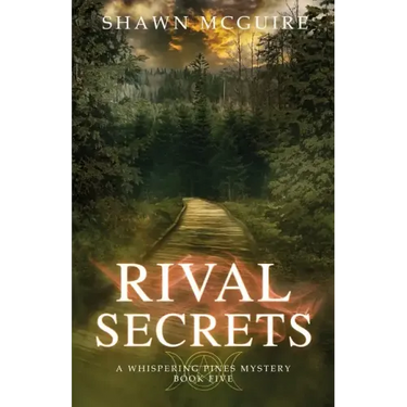 Rival Secrets: A Whispering Pines Mystery, Book 5