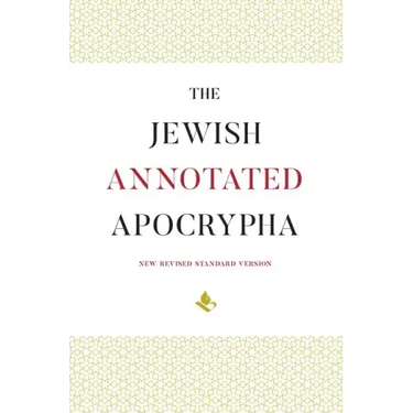 The Jewish Annotated Apocrypha