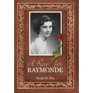 A Rose for Raymonde