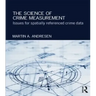 The Science of Crime Measurement: Issues for Spatially-Referenced Crime Data