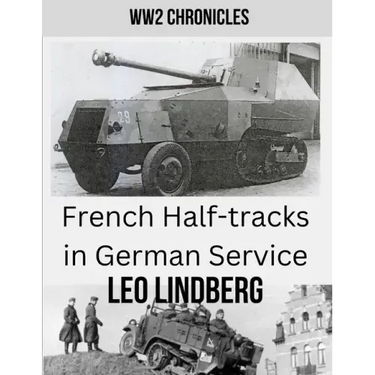 French Half-tracks in German Service WW2