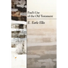 Paul's Use of the Old Testament