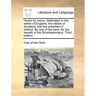 Husks for Swine. Dedicated to the Swine of England, the Rabble of Scotland, and the Wretches of Ireland. by One of the Herd, for the Benefit of the Gr