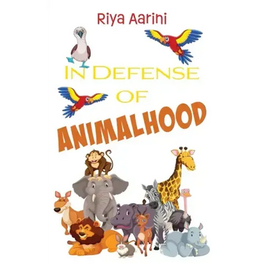 In Defense of Animalhood
