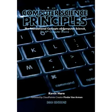 Computer Science Principles: The Foundational Concepts of Computer Science - For AP(R) Computer Science Principles