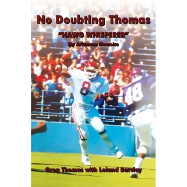No Doubting Thomas: "Hawg Whisperer" My Arkansas Memoirs