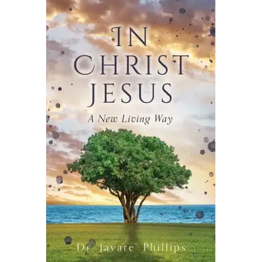 In Christ Jesus: A New Living Way
