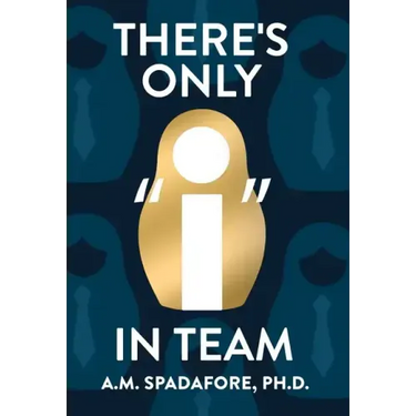 There's Only I in Team
