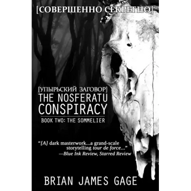 The Nosferatu Conspiracy: Book Two, The Sommelier