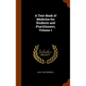 A Text-Book of Medicine for Students and Practitioners, Volume 1