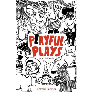 Playful Plays: Plays and drama activities for children and young people